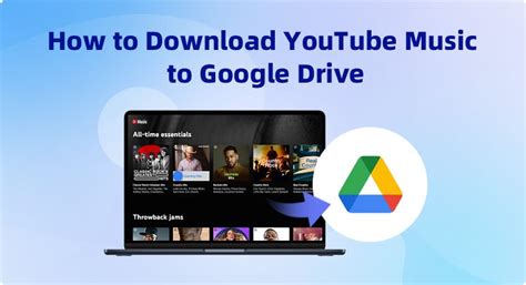 How to Download Music to Google Drive: A Comprehensive Guide with Multiple Perspectives