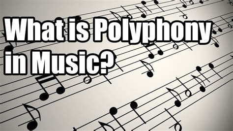 what is polyphonic music and how does it reflect cultural diversity?